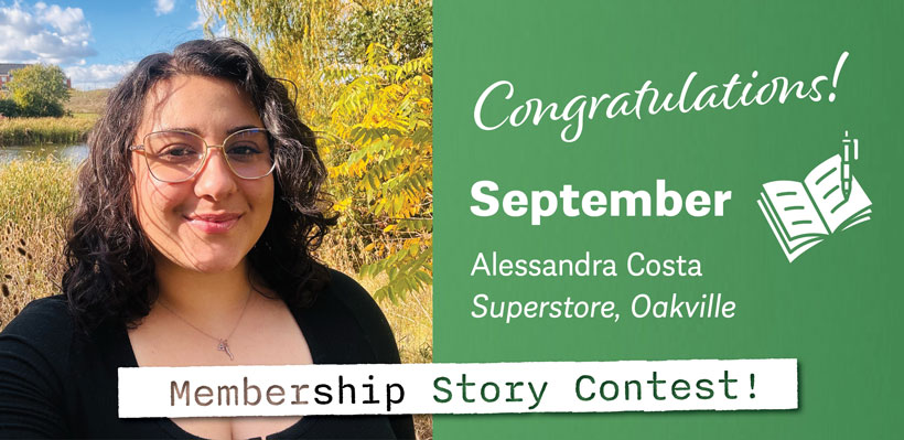 Alesandra from Superstore in Oakville is our September share your story contest winner!